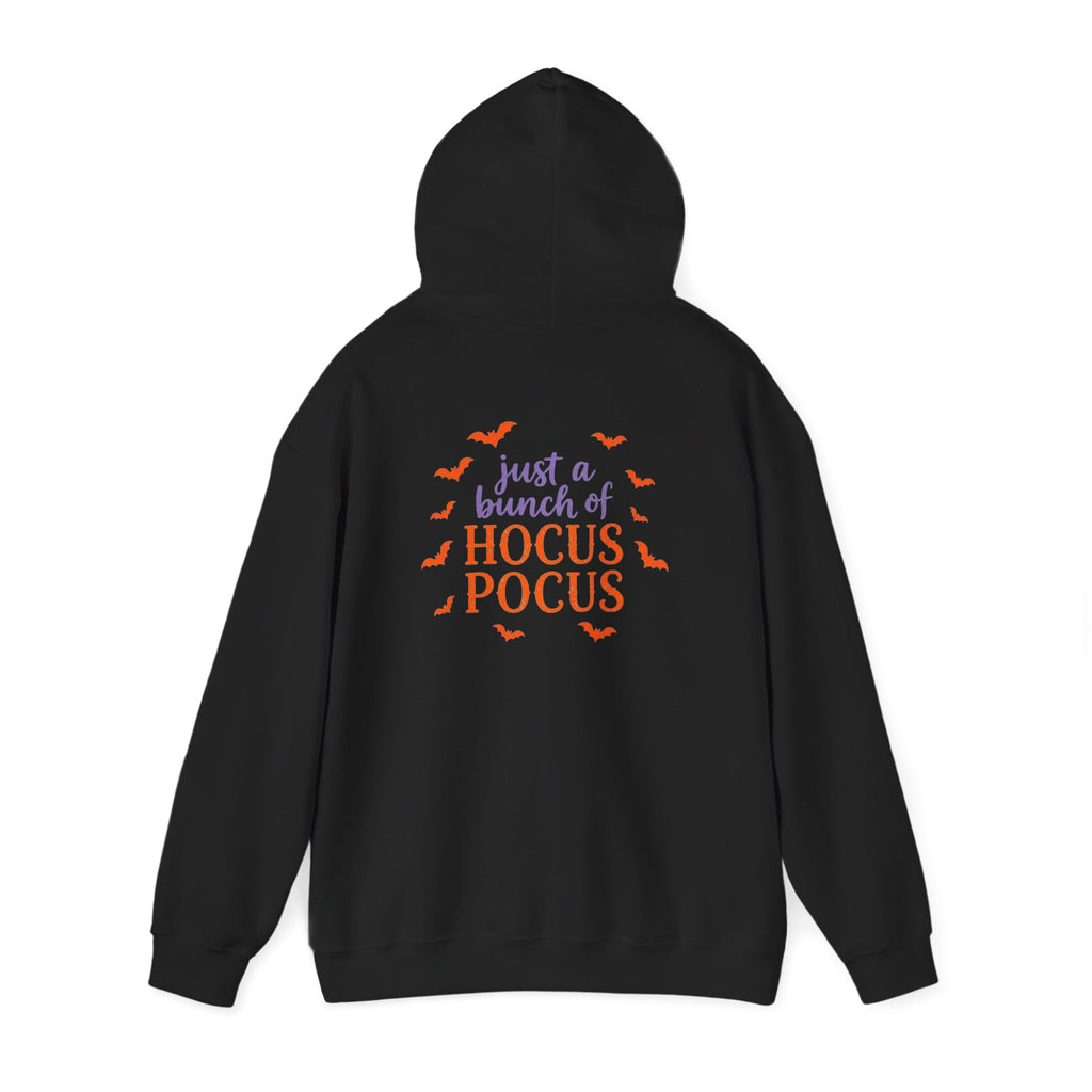 Hocus Pocus Hoodie — "Just a Bunch of Hocus Pocus" Halloween Sweatshirt