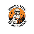 Halloween Skull Sticker — "What a Time to Be Unalive" Kiss-Cut Sticker